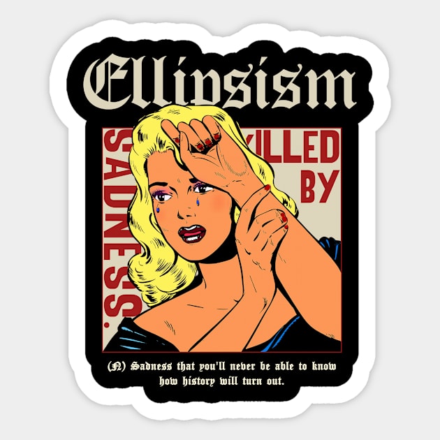 Old English "Ellipsism" Sticker by A -not so store- Store